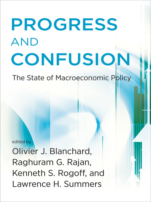 Title details for Progress and Confusion by Olivier Blanchard - Available